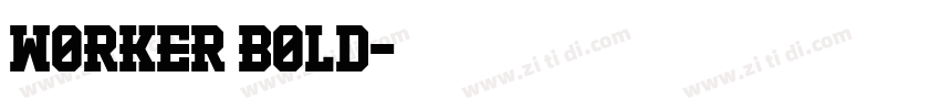 Worker Bold字体转换